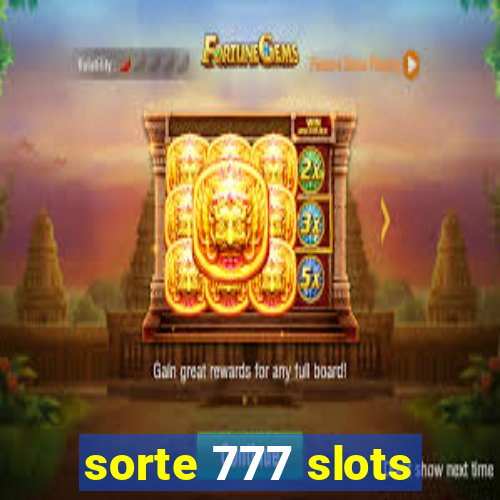 sorte 777 slots